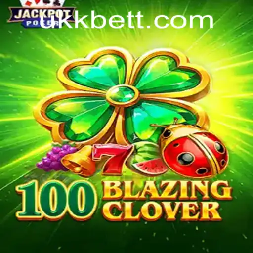 100BlazingClover: A Thrilling Adventure in the Gaming World